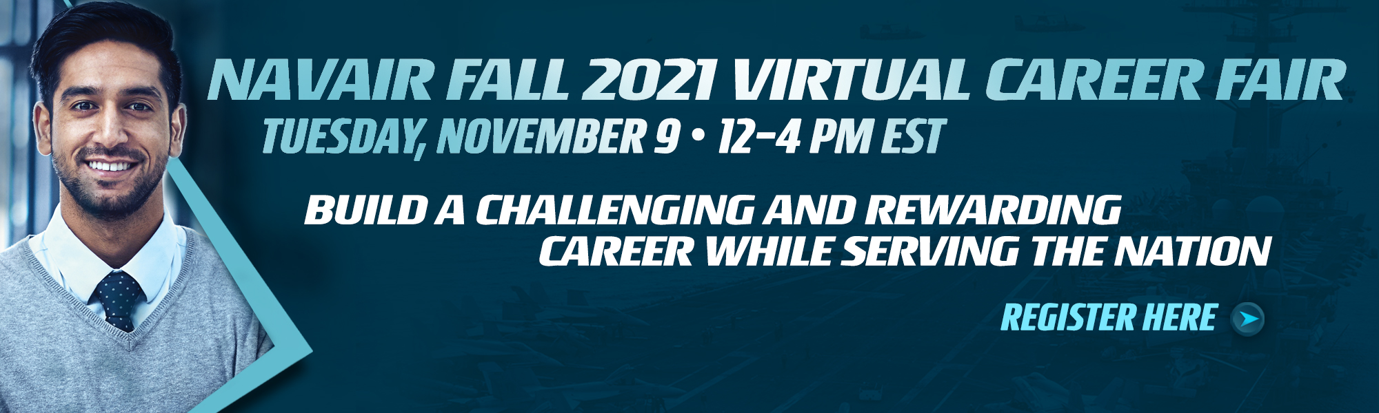 Young Man. NAVAIR FALL 2021 VIRTUAL CAREER FAIR, TUESDAY, NOVEMBER9, 12-4 PM EST