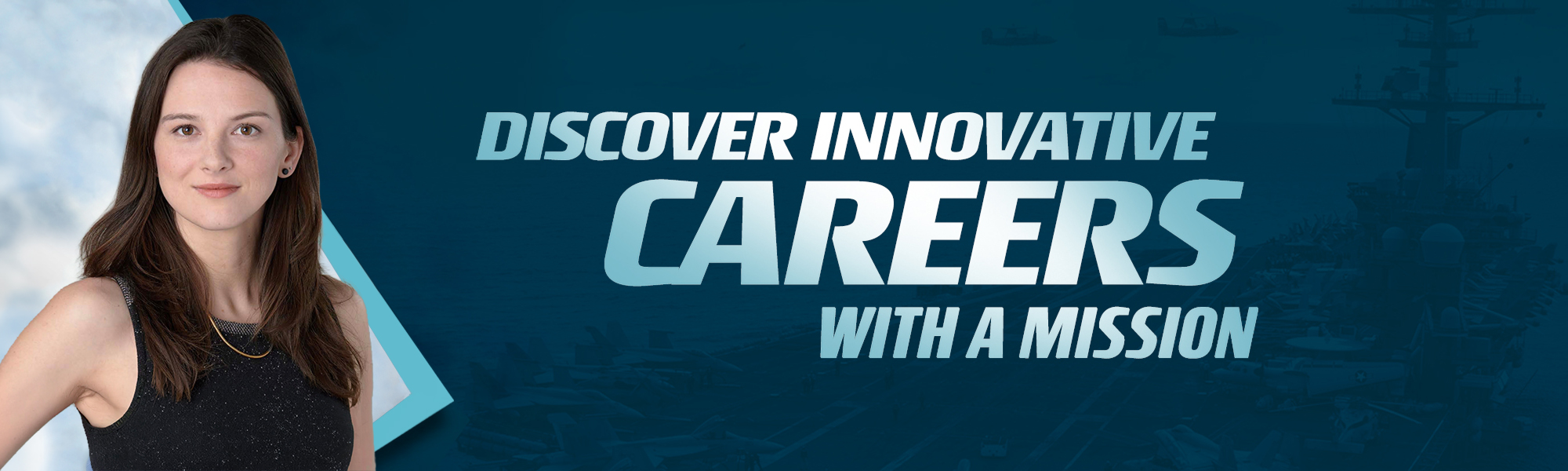 NAVAIR Businesswoman smiling, ‘Discover Innovative Careers with a Mission