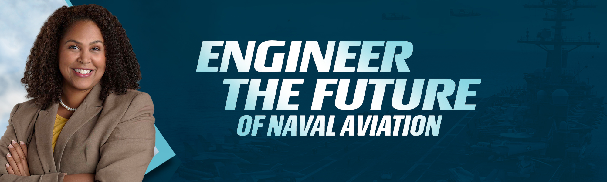 NAVAIR businesswoman smiling with crossed arms, ‘Engineer the Future of Naval Aviation